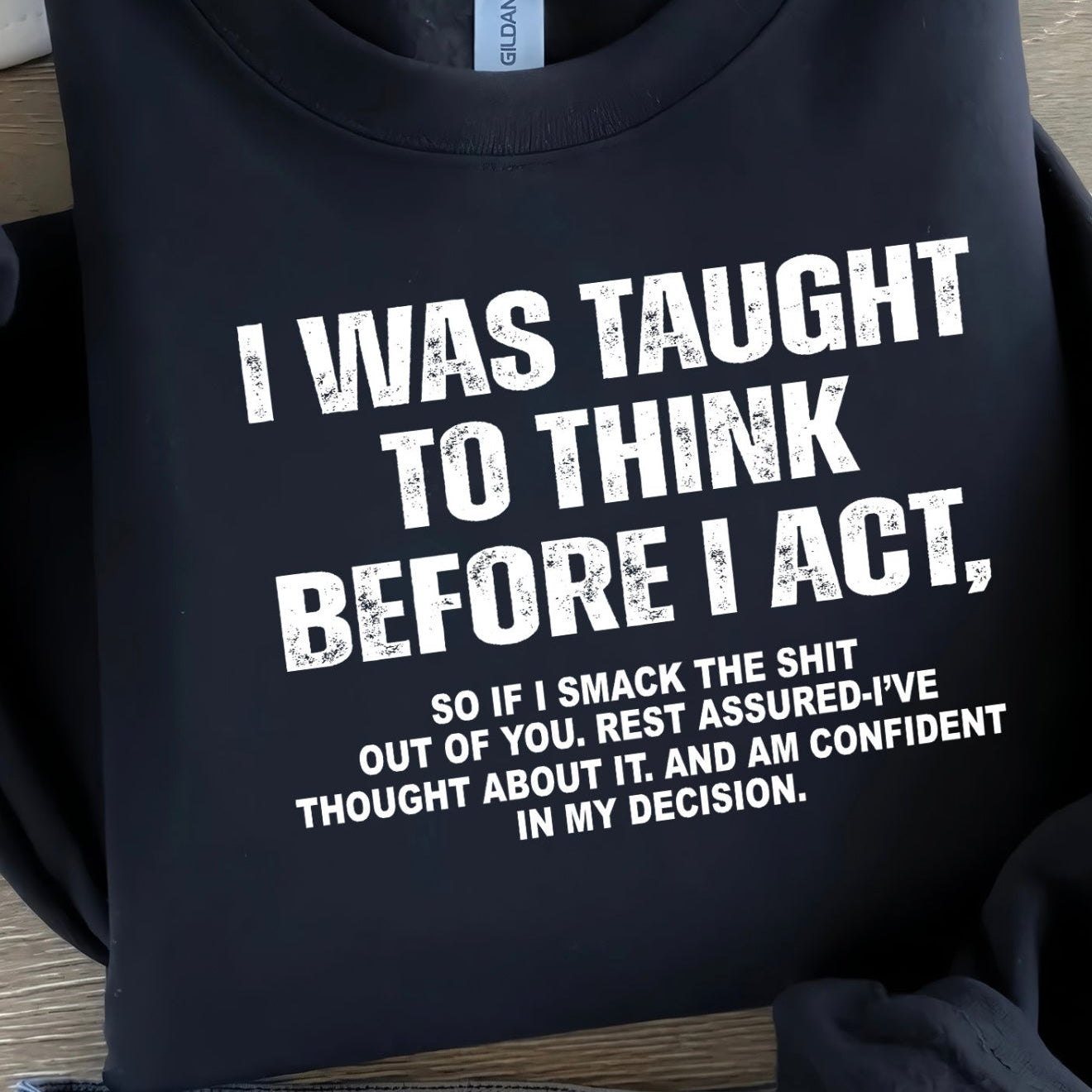 Before I Act Crewneck