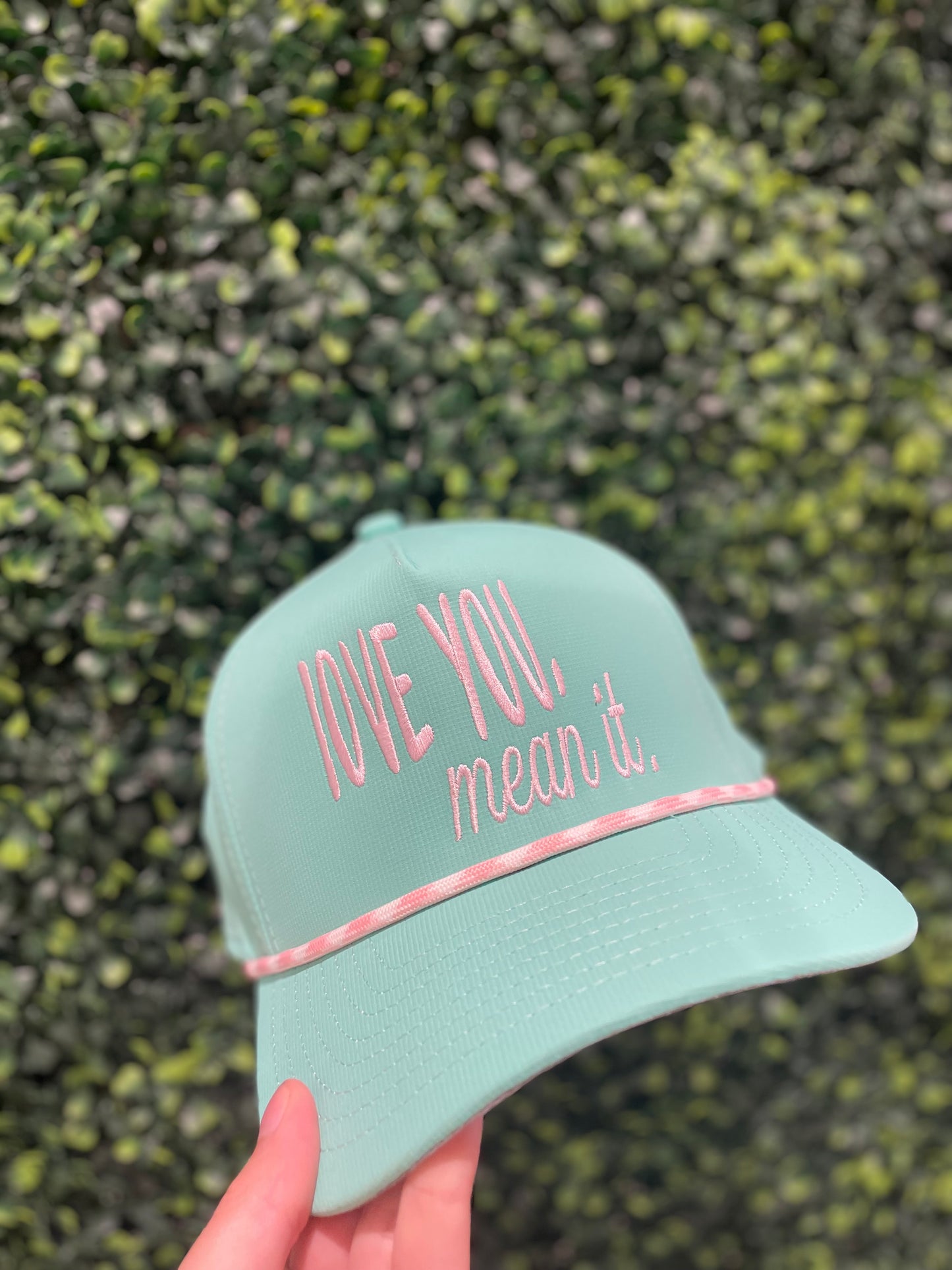 Love you, Mean it Hat