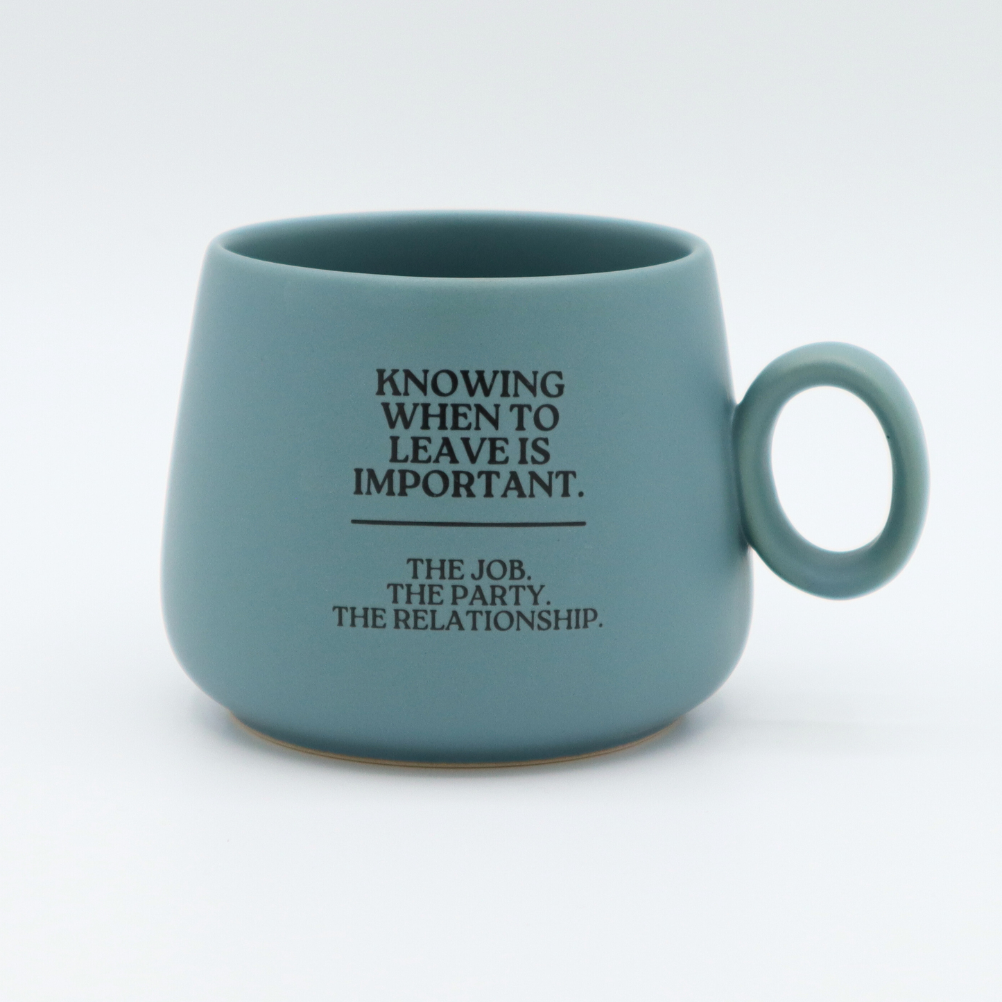 Knowing When To Leave is Important Mug