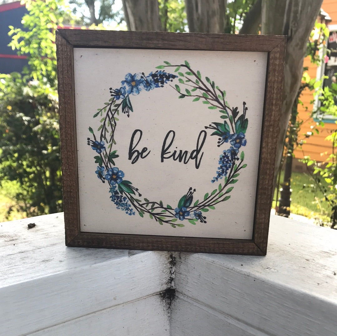 Be kind Sign with wreath