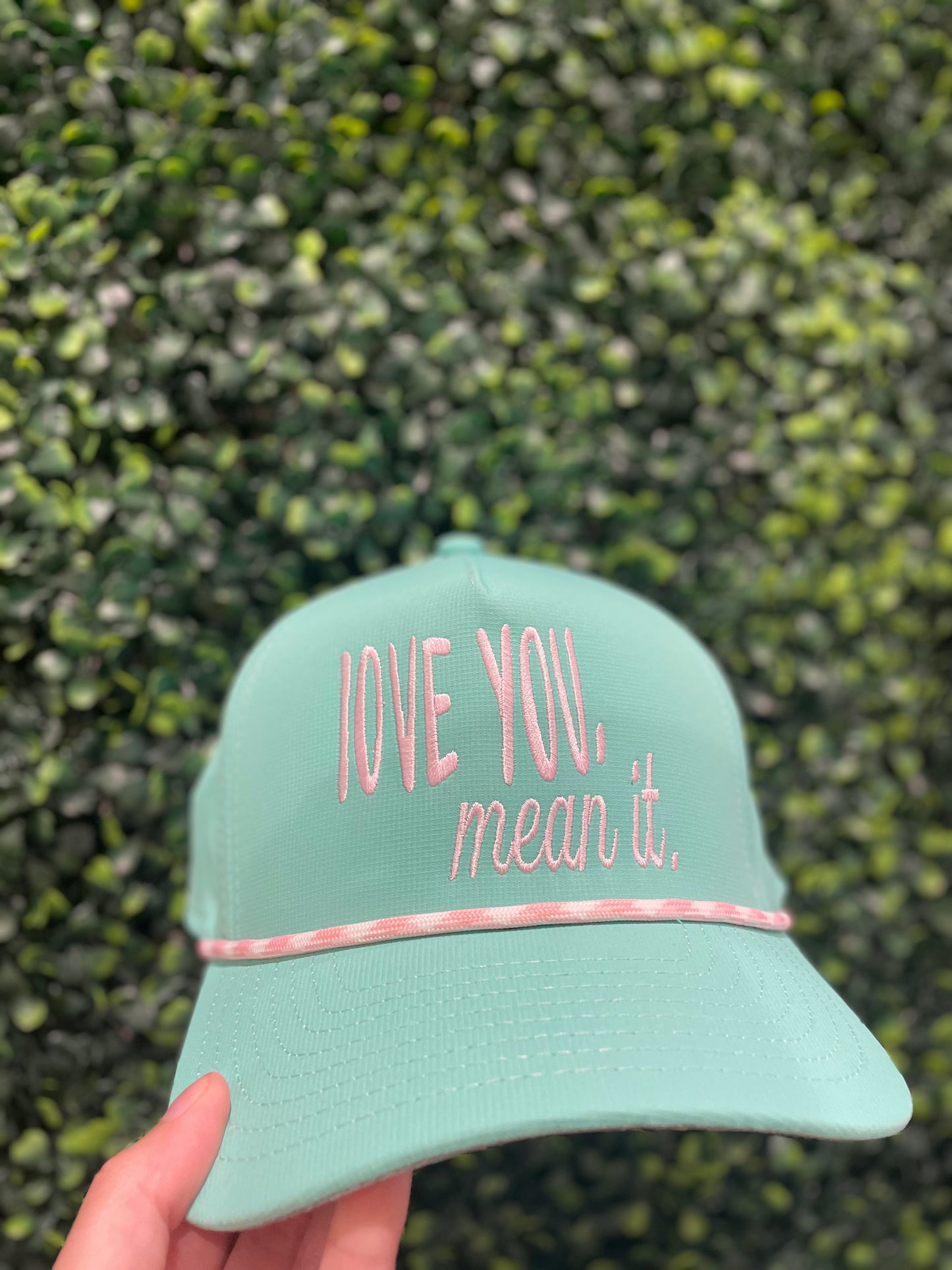 Love you, Mean it Hat