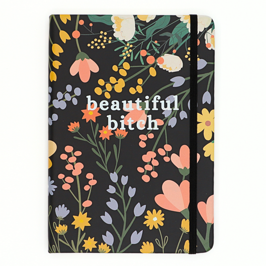 Beautiful Bitch Journal