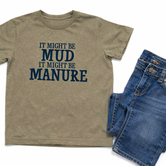 Mud Or Manure