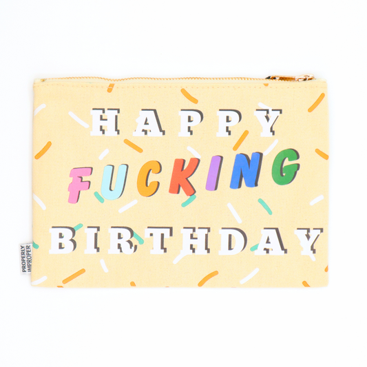 Happy Fucking Birthday - Canvas Pouch